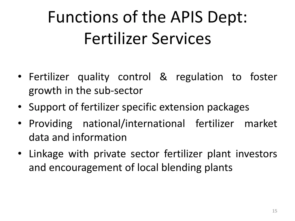 functions of the apis dept fertilizer services