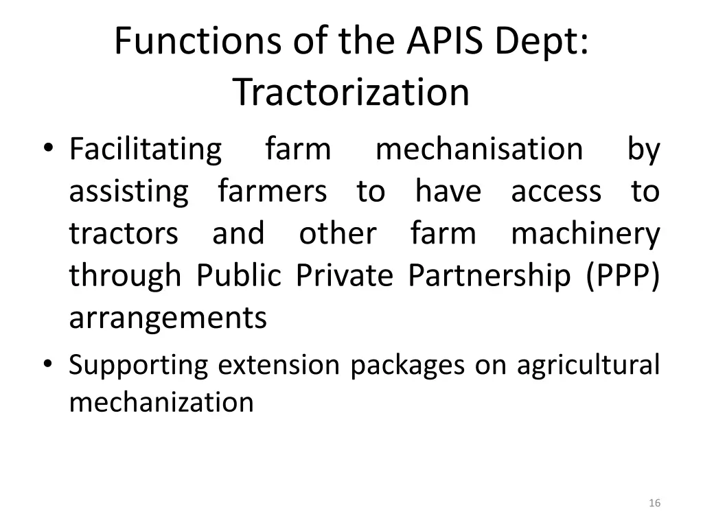 functions of the apis dept tractorization