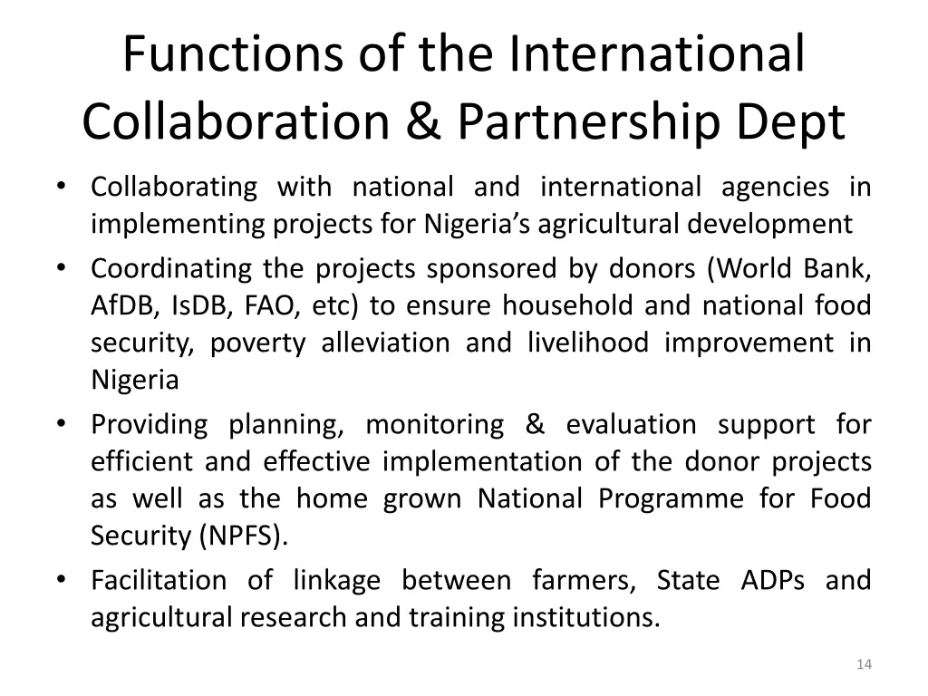 functions of the international collaboration