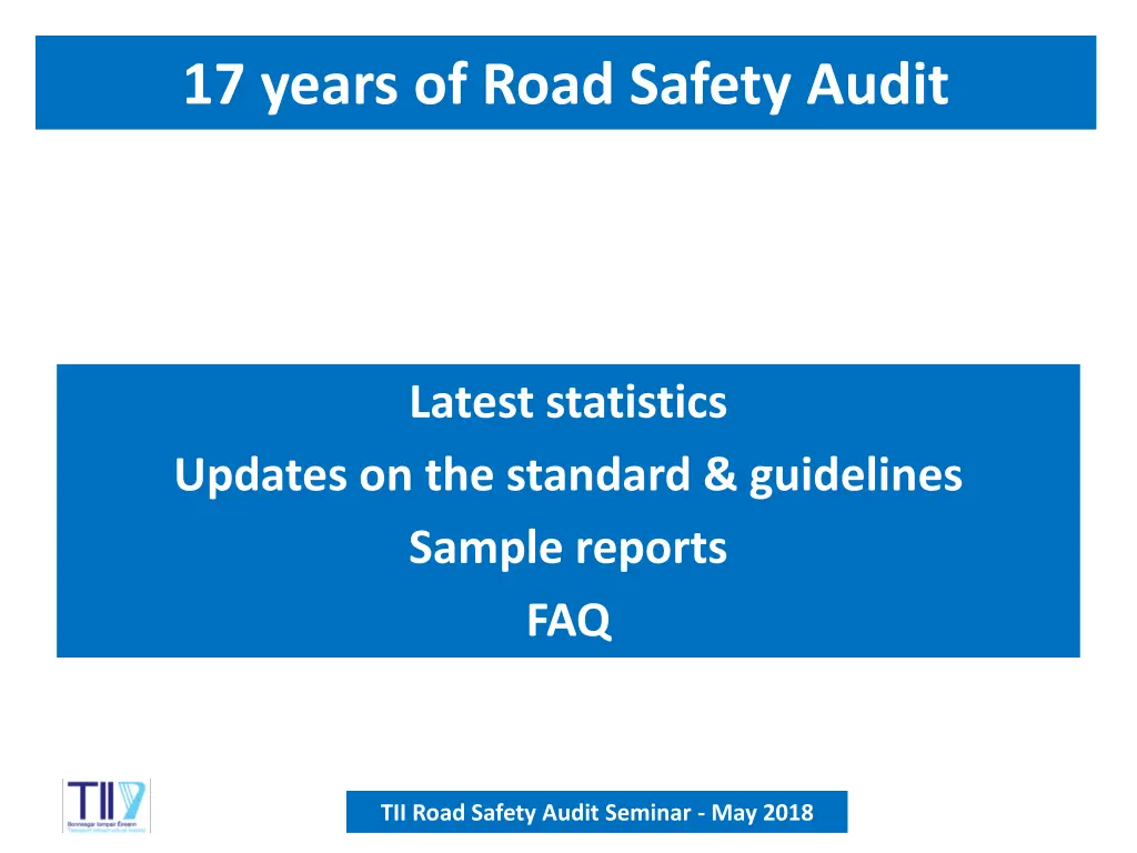 17 years of road safety audit