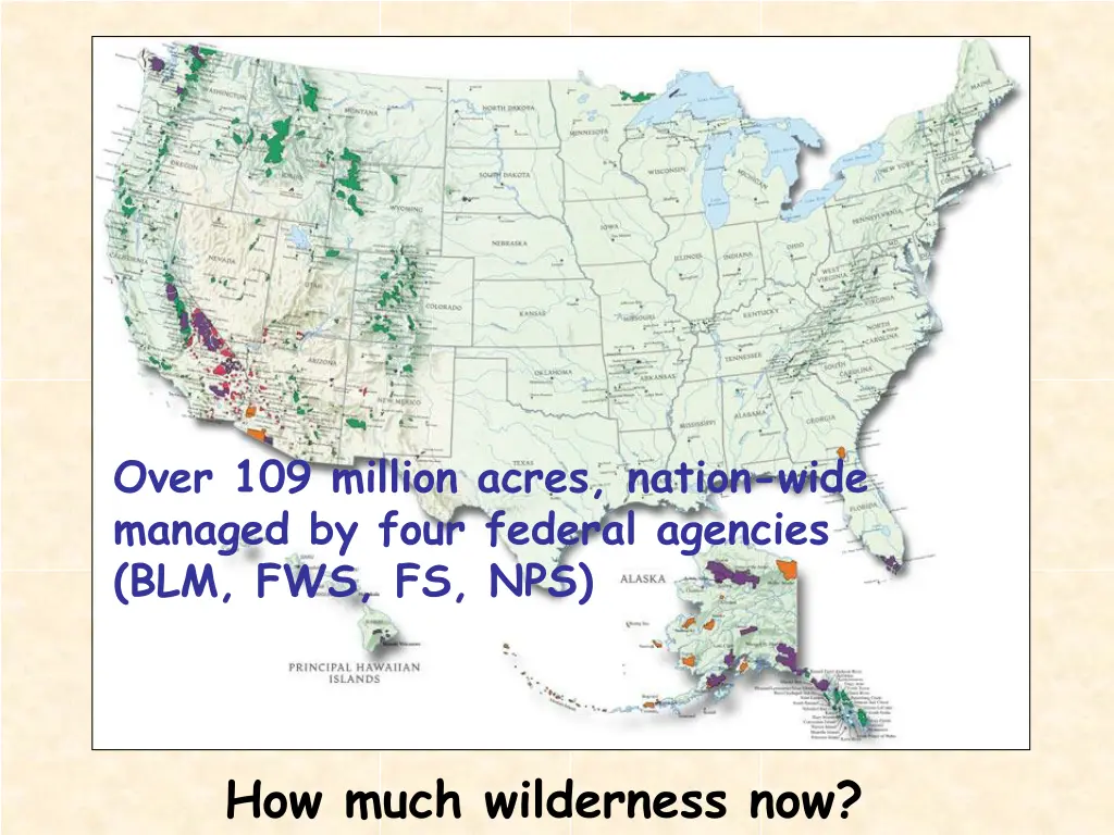 over 109 million acres nation wide managed