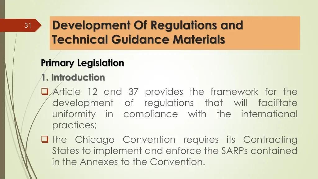 development of regulations and technical guidance