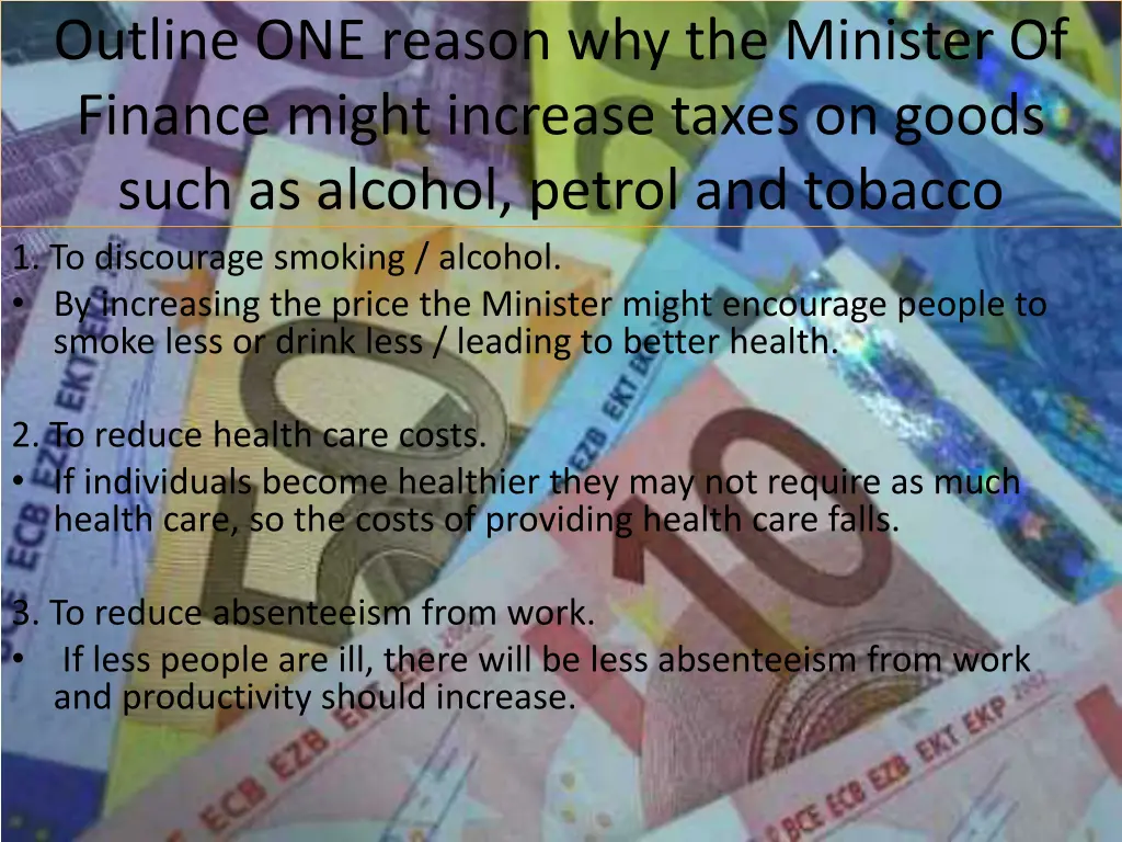 outline one reason why the minister of finance