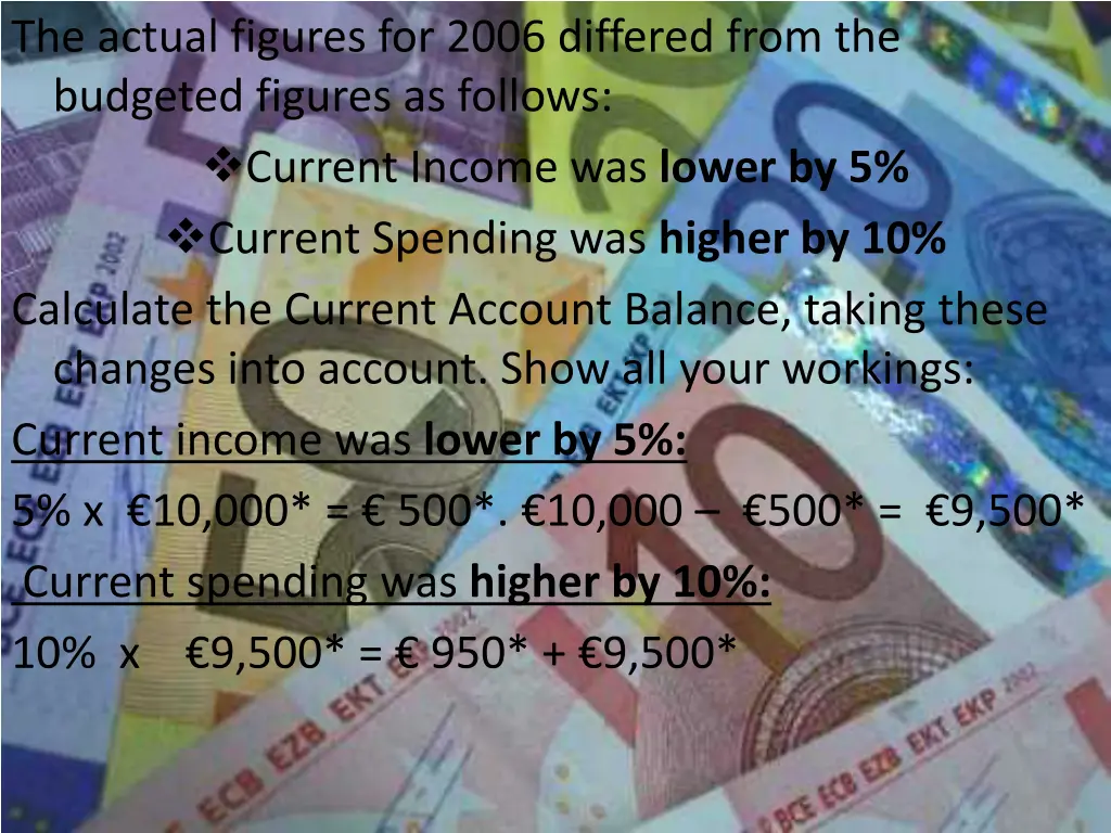 the actual figures for 2006 differed from