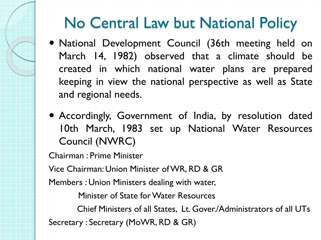 no central law but national policy national