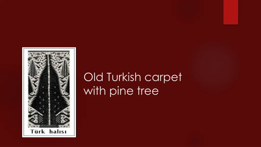 old turkish carpet with pine tree