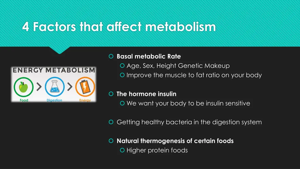 4 factors that affect metabolism