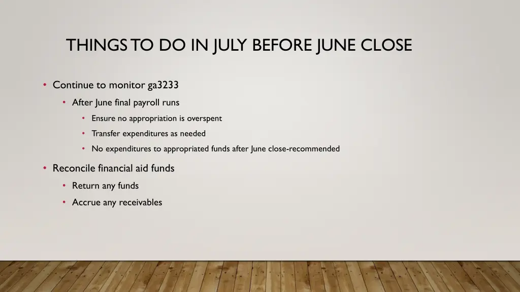 things to do in july before june close 2