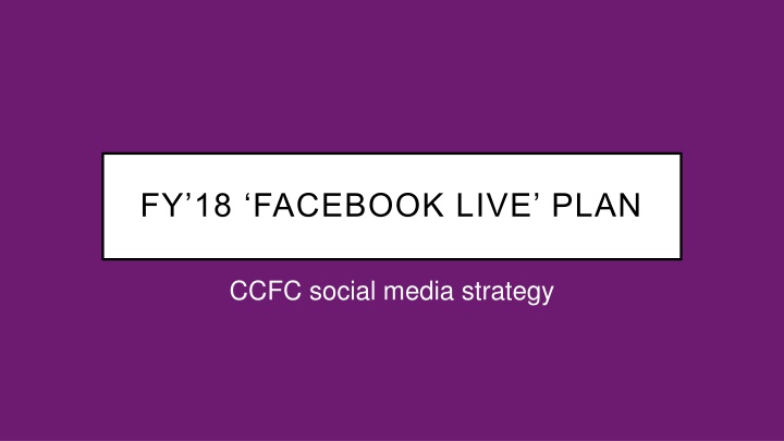 fy 18 facebook live plan