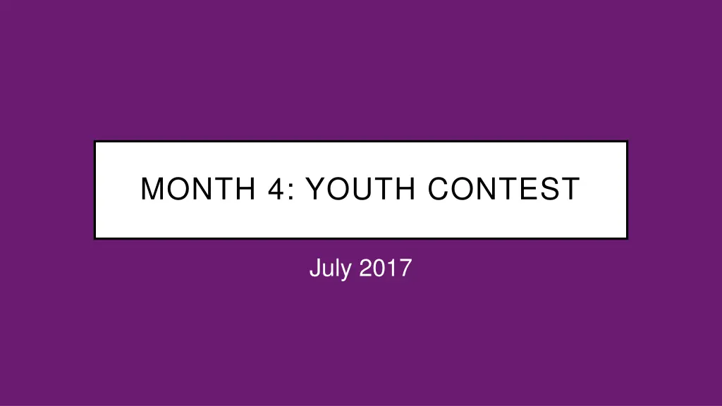 month 4 youth contest