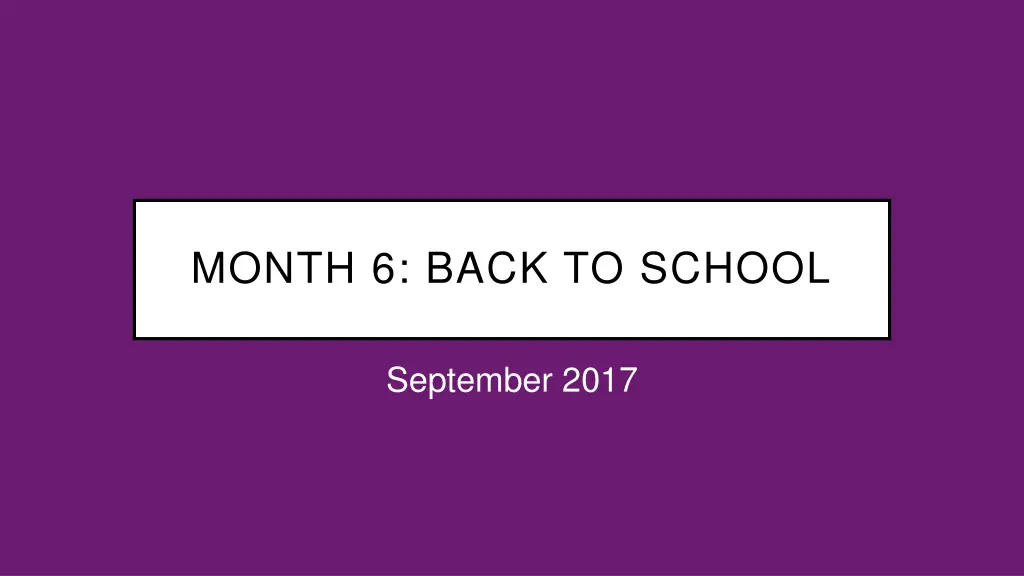 month 6 back to school