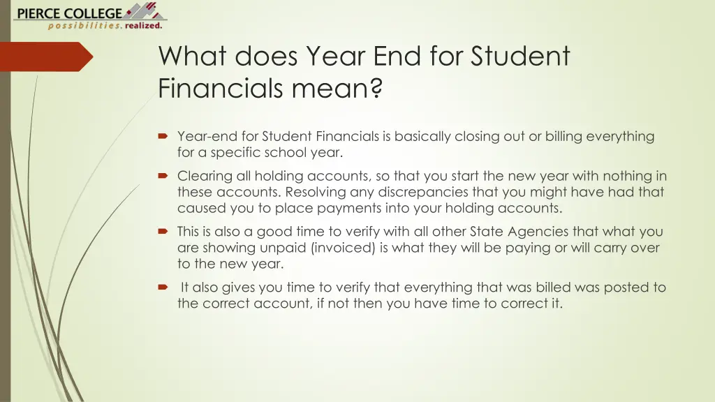 what does year end for student financials mean