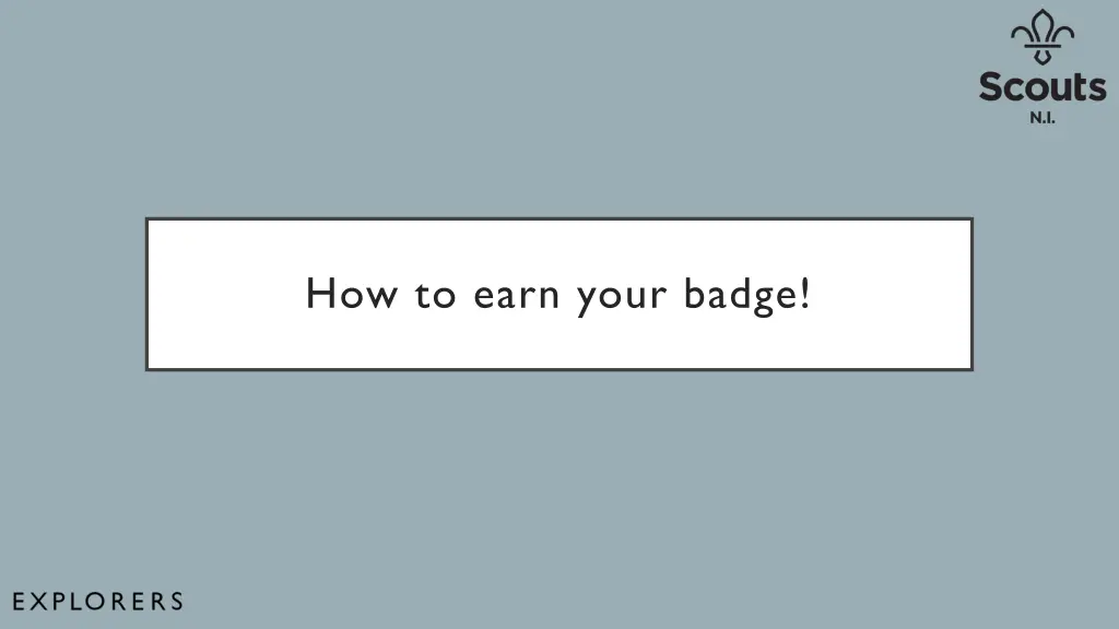 how to earn your badge