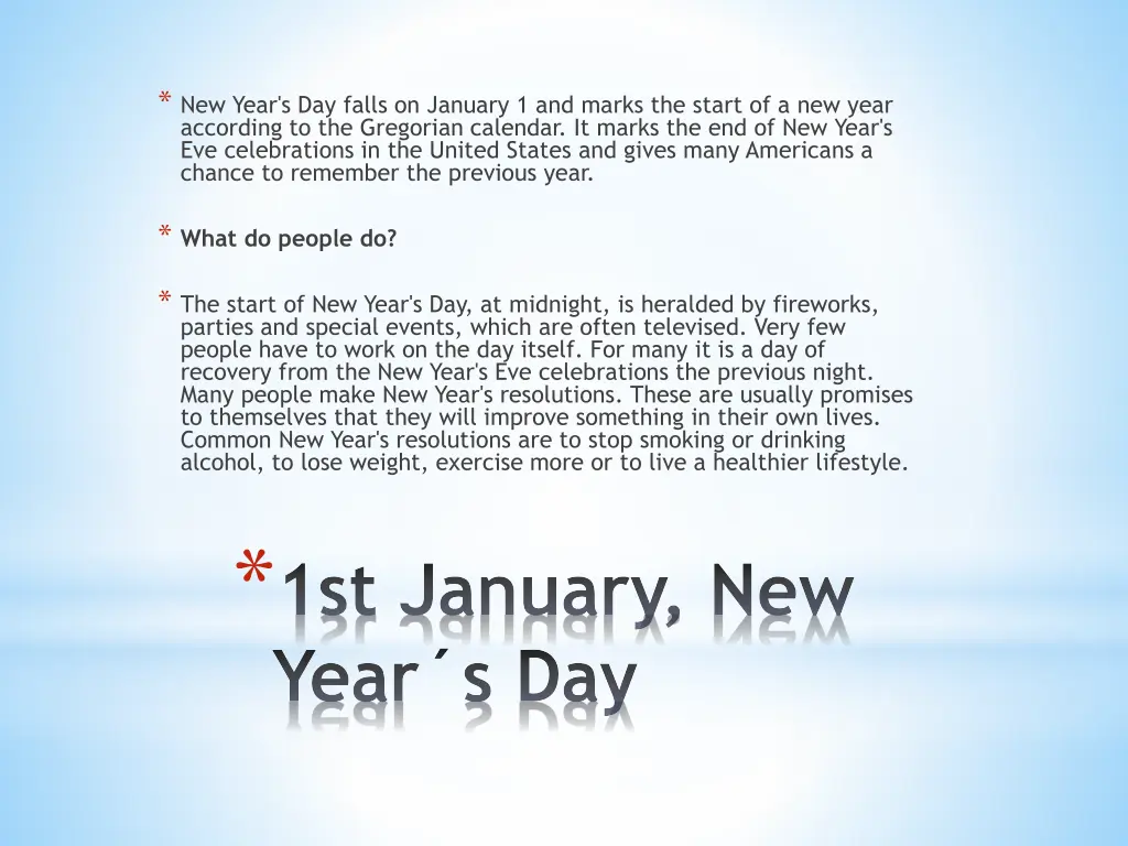 new year s day falls on january 1 and marks