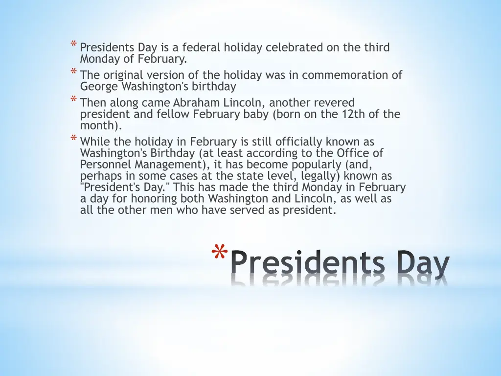 presidents day is a federal holiday celebrated