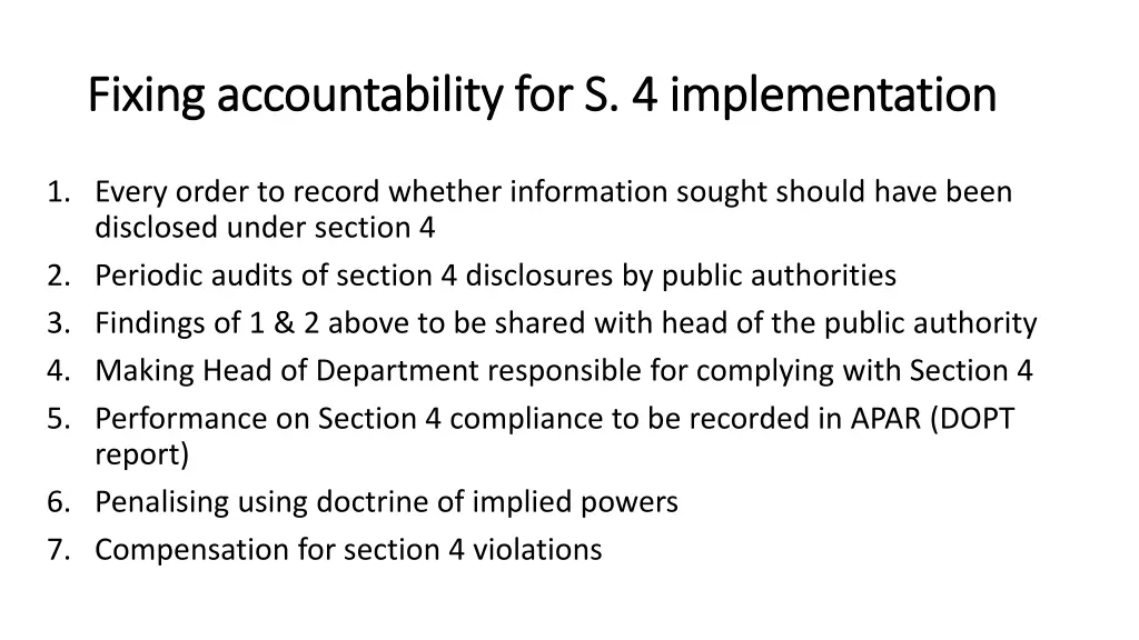 fixing accountability for s 4 implementation