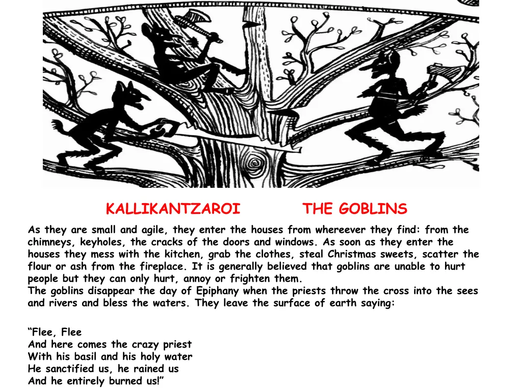 kallikantzaroi the goblins as they are small