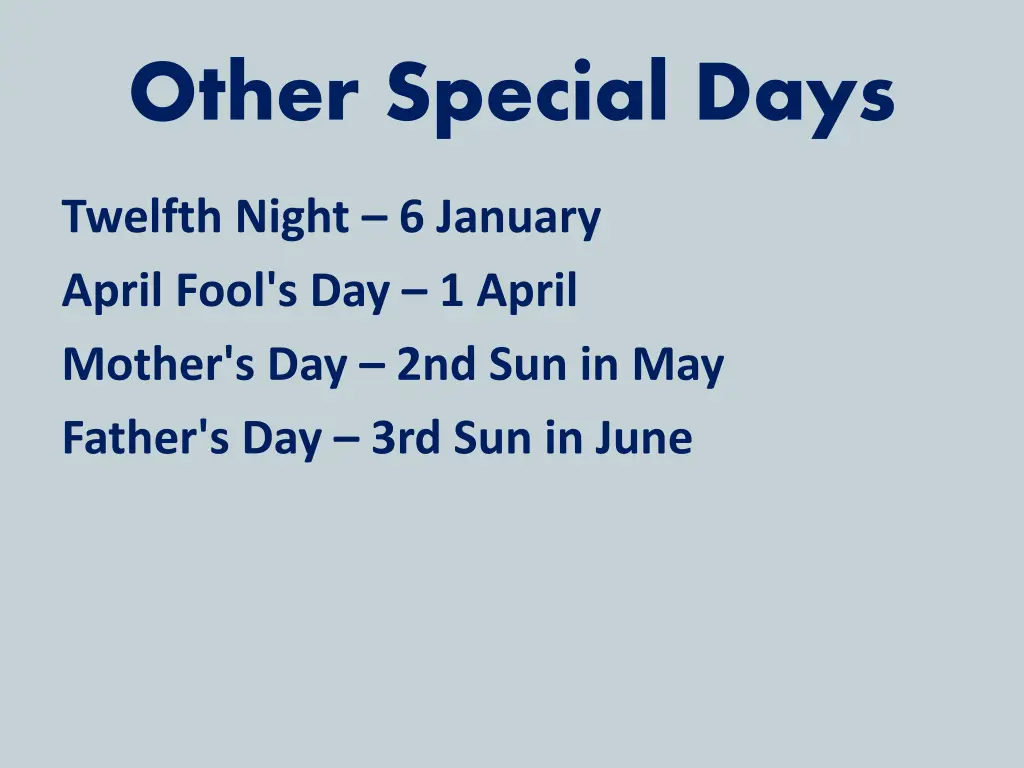 other special days