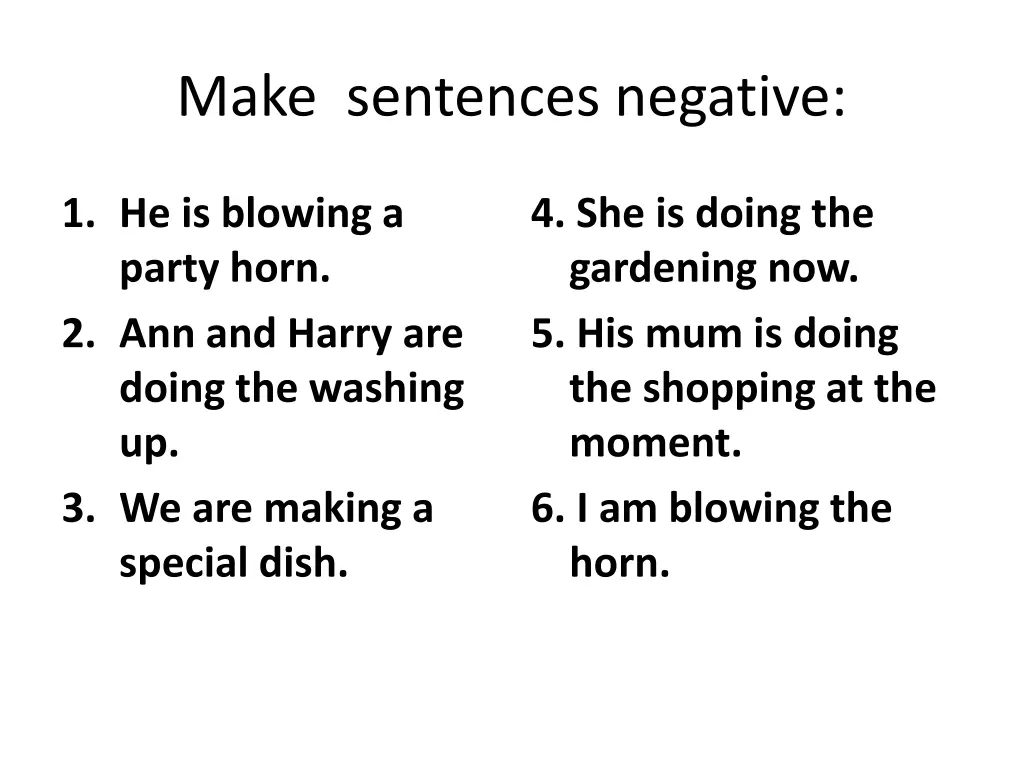 make sentences negative