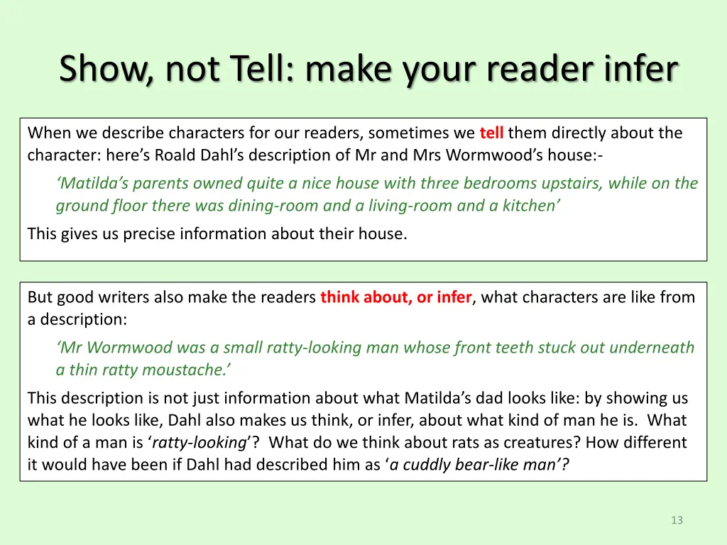 show not tell make your reader infer