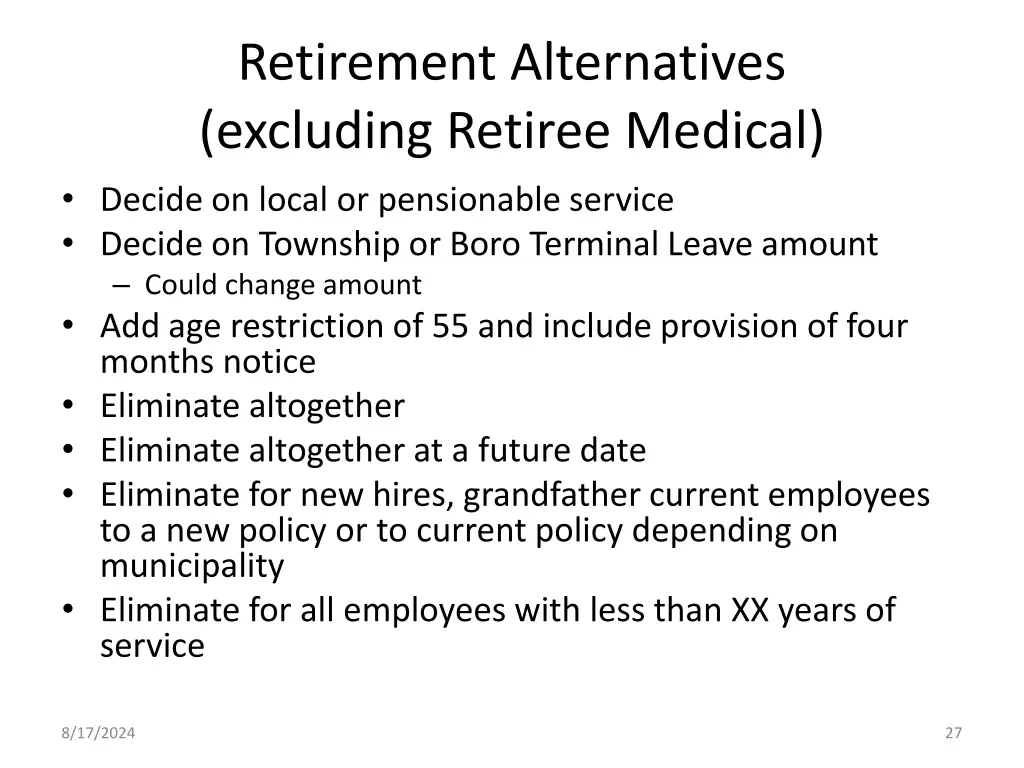 retirement alternatives excluding retiree medical