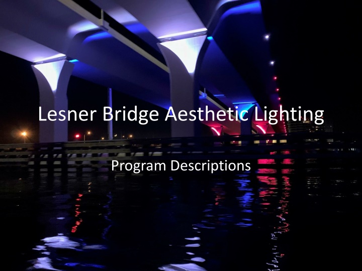 lesner bridge aesthetic lighting