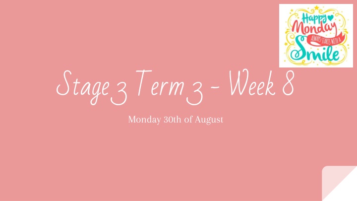 stage 3 term 3 week 8 monday 30th of august