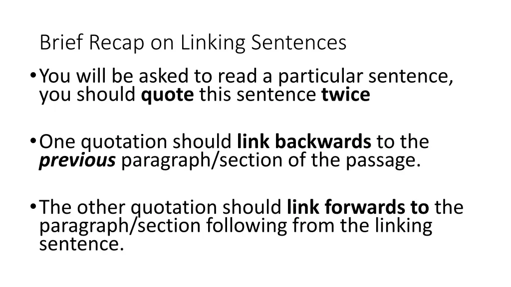 brief recap on linking sentences you will