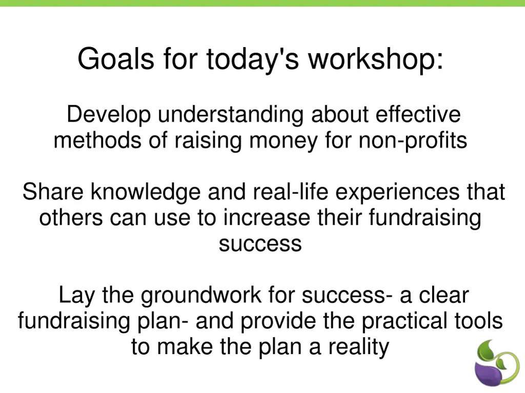 goals for today s workshop