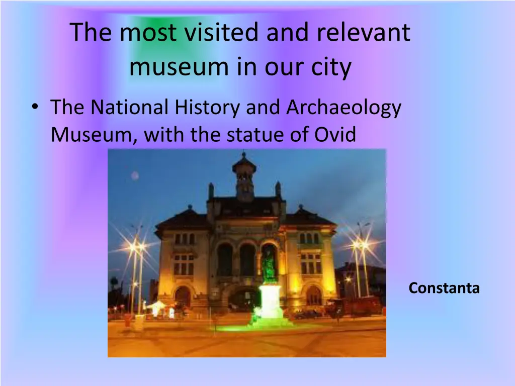 the most visited and relevant museum in our city