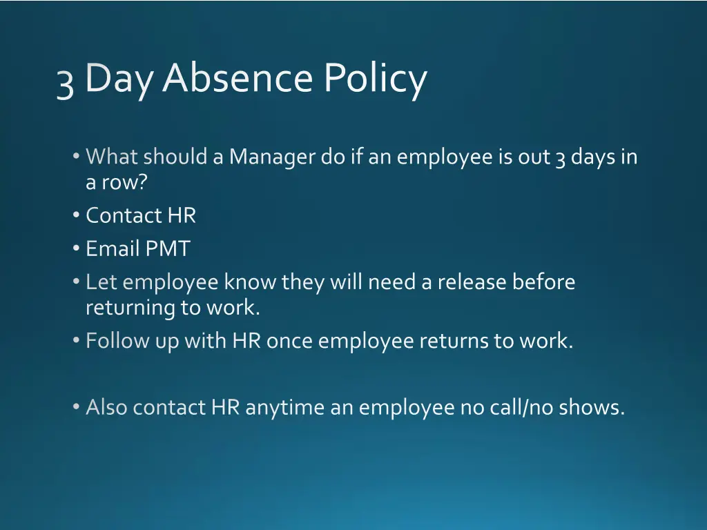 3 day absence policy