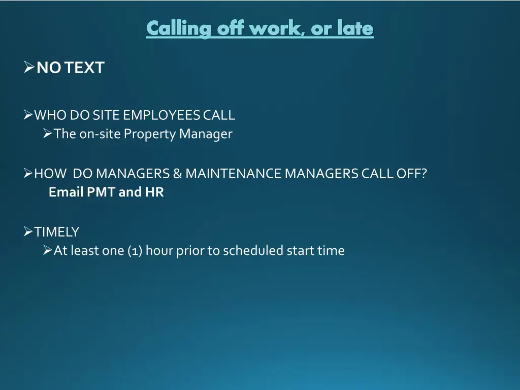 calling off work or late