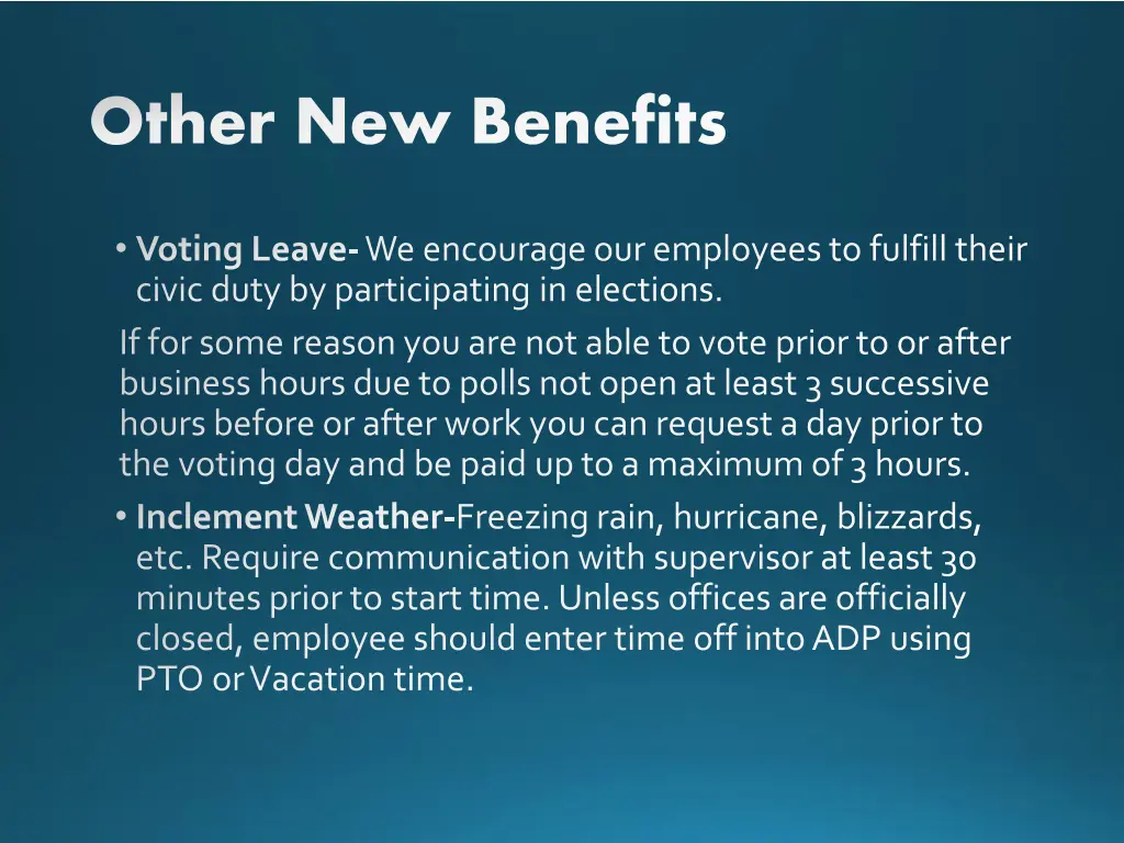 other new benefits