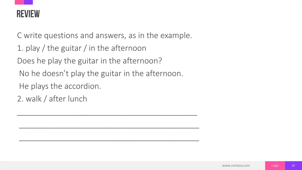 c write questions and answers as in the example