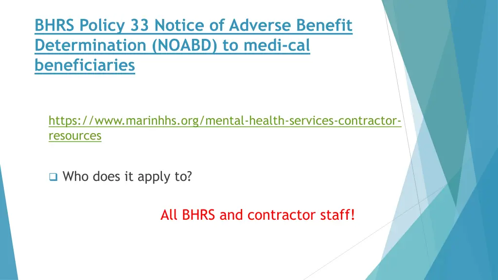 bhrs policy 33 notice of adverse benefit