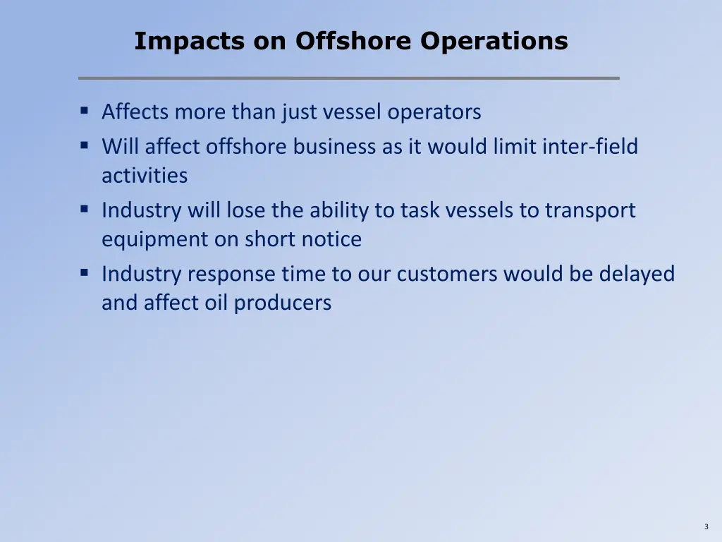 impacts on offshore operations