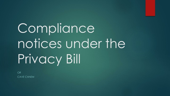 compliance notices under the privacy bill