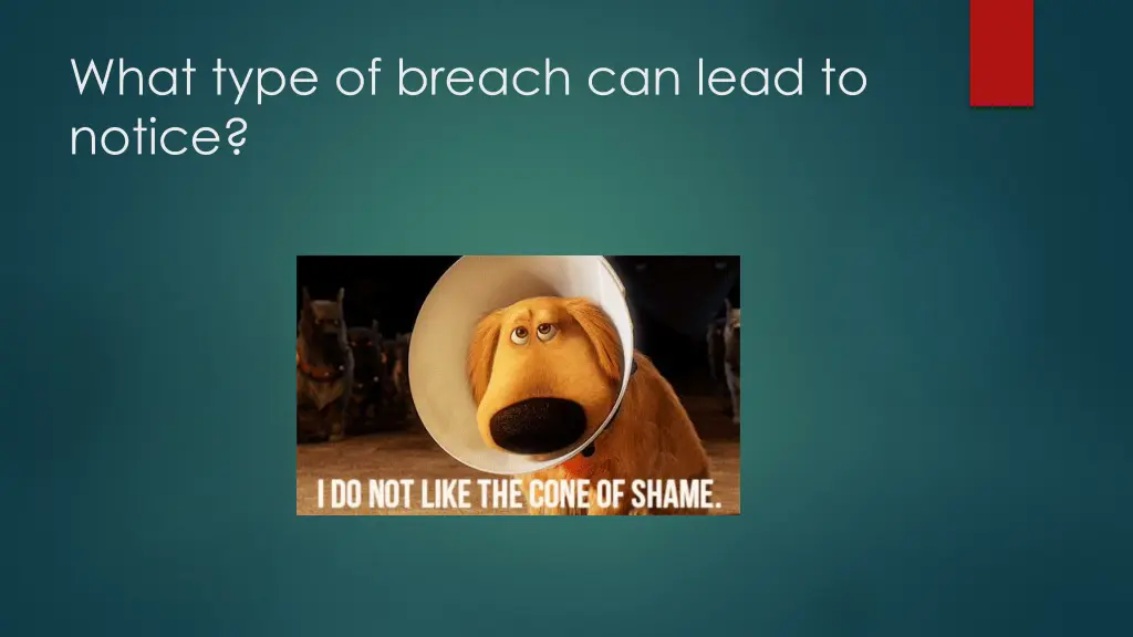 what type of breach can lead to notice