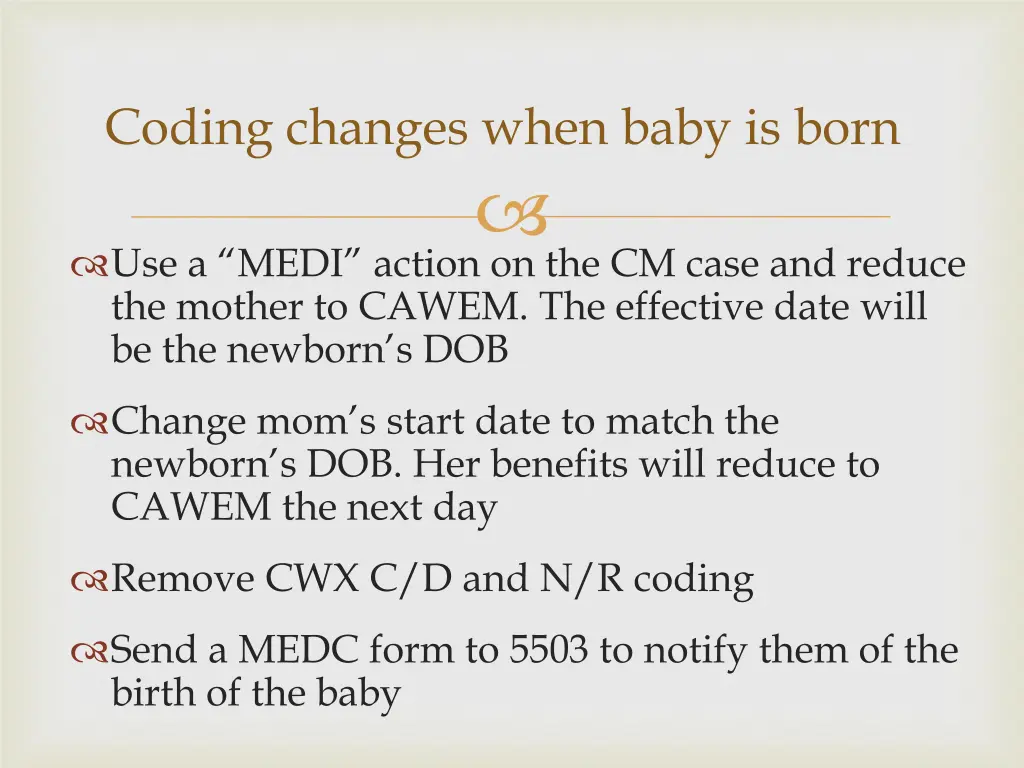 coding changes when baby is born