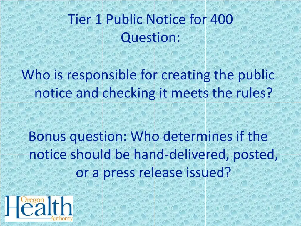 tier 1 public notice for 400 question