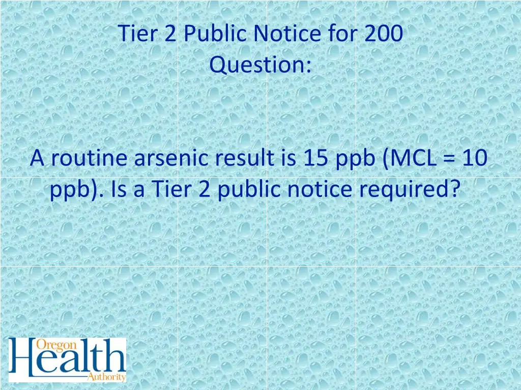 tier 2 public notice for 200 question