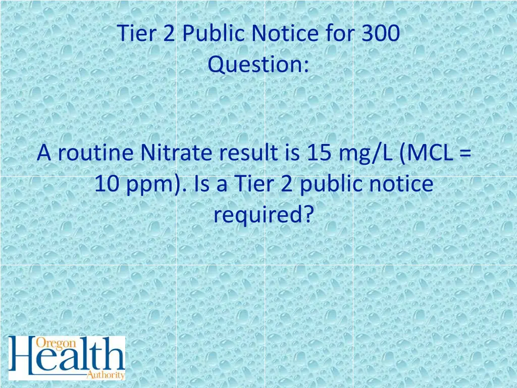 tier 2 public notice for 300 question