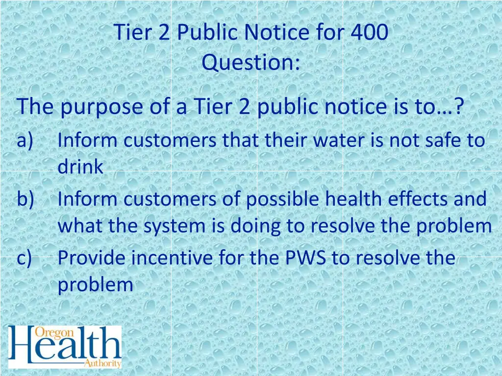 tier 2 public notice for 400 question