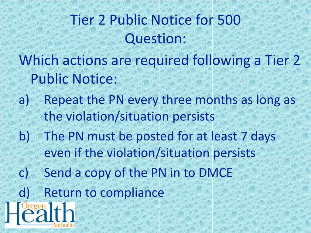 tier 2 public notice for 500 question which