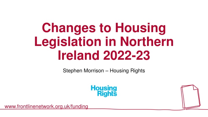 changes to housing legislation in northern