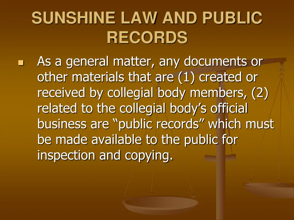 sunshine law and public records as a general