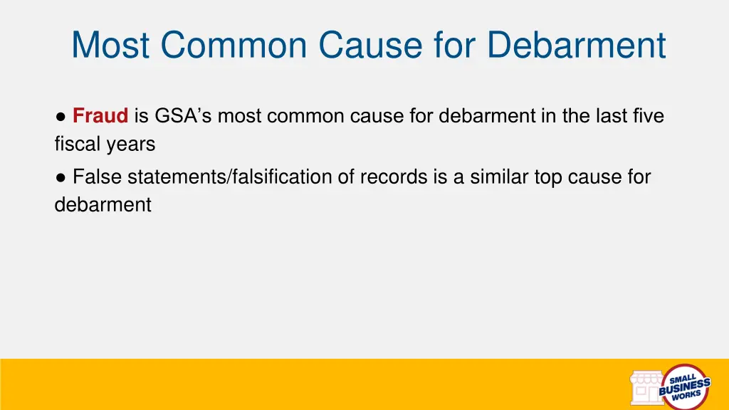 most common cause for debarment