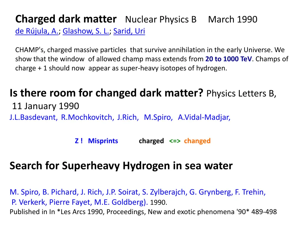 charged dark matter nuclear physics b march 1990 2