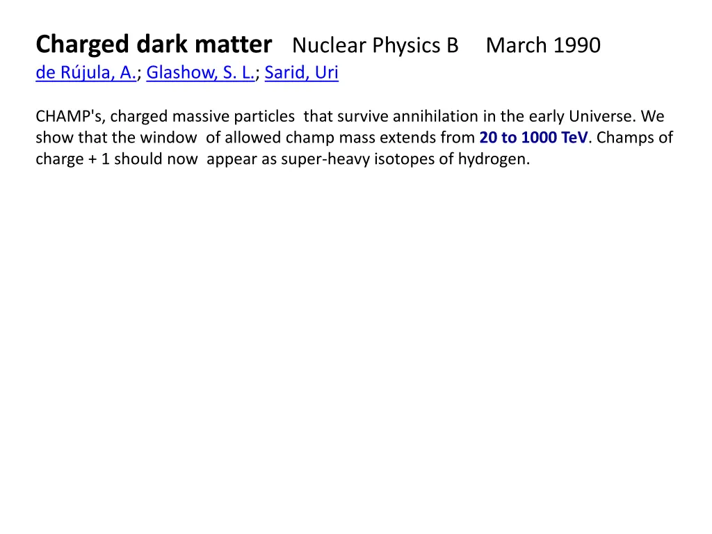 charged dark matter nuclear physics b march 1990