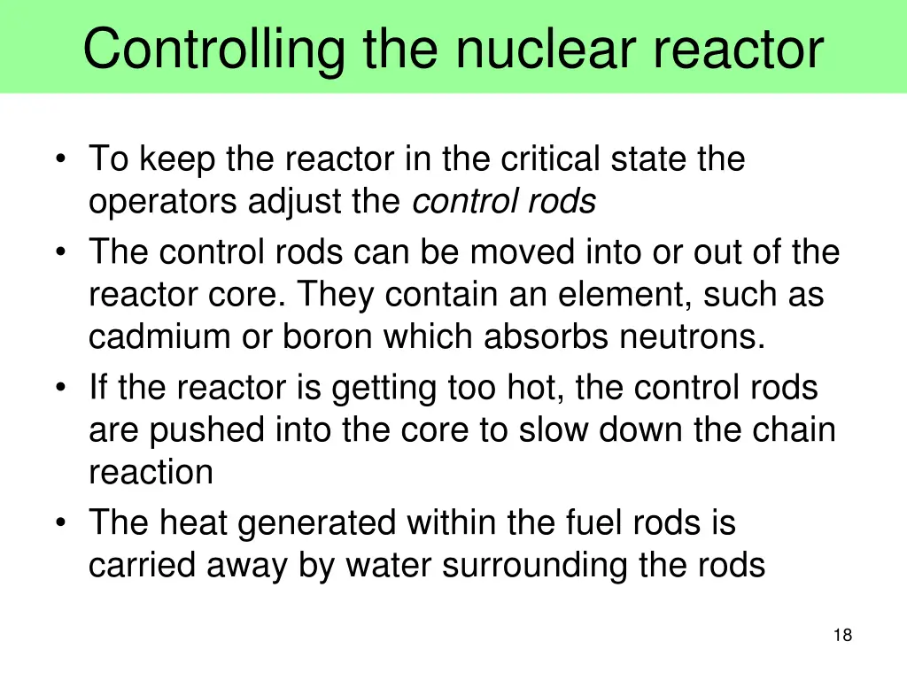 controlling the nuclear reactor